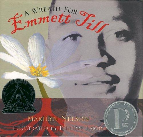 Wreath for Emmett Till, A (Micheal L. Printz Award Winner)